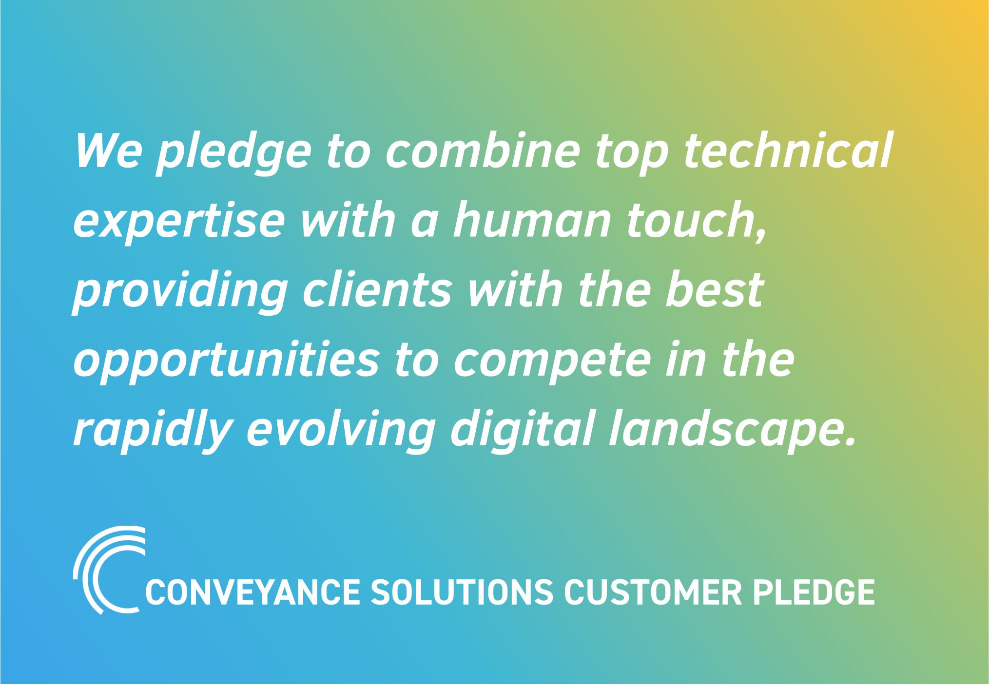 Conveyance Solutions Customer Pledge